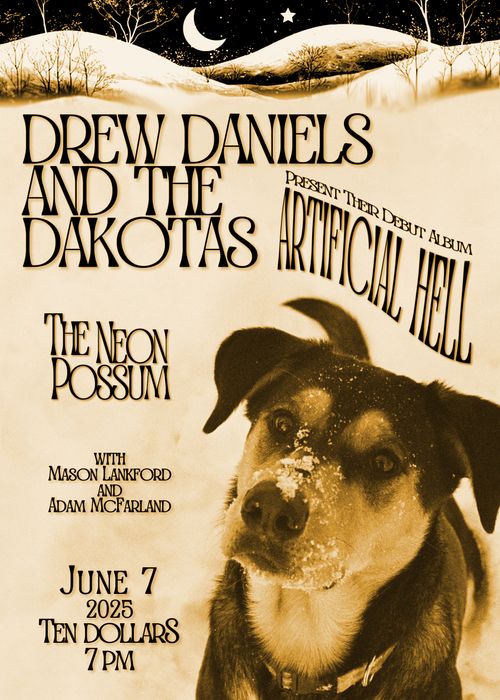 Drew Daniels & The Dakotas Debut Album: 'Artificial Hell' Release Show